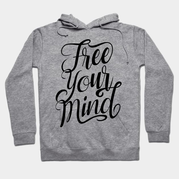 Free Your mind NEWT-black Hoodie by MellowGroove